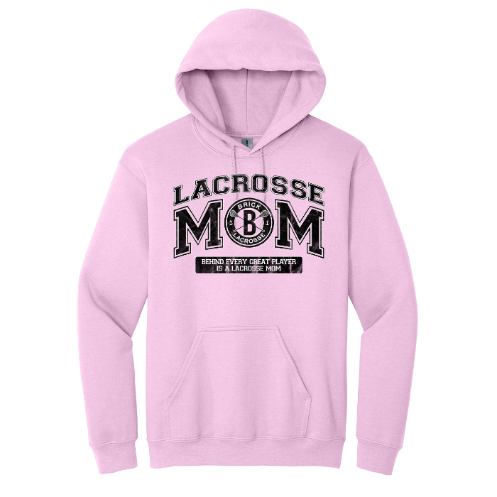 Lacrosse Mom Behind Every Great Player Hoodie