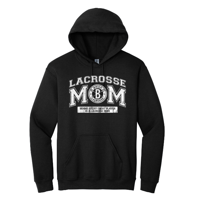 Lacrosse Mom Behind Every Great Player Hoodie
